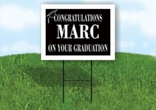 MARC CONGRATULATIONS GRADUATE 18 in x 24 in Yard Sign Road Sign with Stand