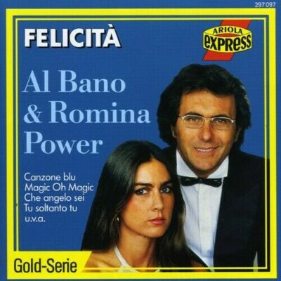 Al Bano & Romina Power - Felicita '