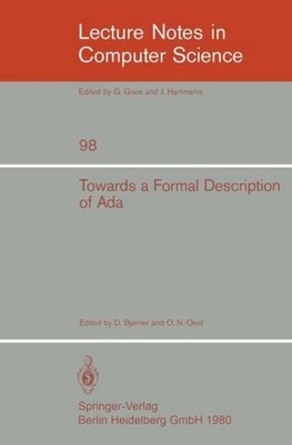 Towards a Formal Description of Ada D. Bjorner