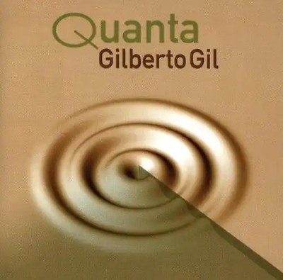 Gilberto Gil - Quanta