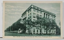 Washington DC HAY ADAMS HOUSE Overlooking the White House Postcard F18