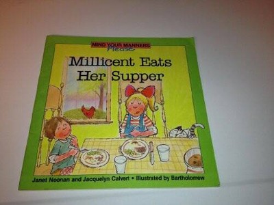 Millicent Eats Her Supper (Mind Your Manners, Please) - Paperback - GOOD