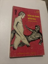 Vintage Gay Pulp Blow Me Down, White Boy  Joseph Sampiere 1st ED. Cad Pub RARE