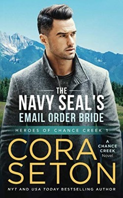 The Navy SEAL's E-Mail Order Bride: Volum... by Seton, Cora Paperback / softback