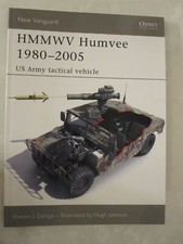 Osprey New Vanguard 122: HMMWV Humvee 1980-2005 : US Army Tactical Vehicle