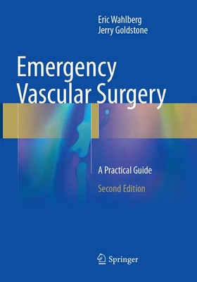 Eric Wahlberg (u. a.) | Emergency Vascular Surgery | Taschenbuch | Englisch