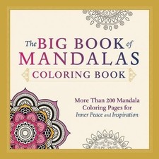 THE BIG BOOK OF MANDALAS COLORING BOOK: MORE THAN 200 By Adams Media BRAND NEW