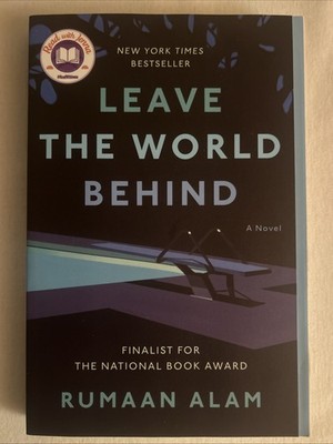 Leave the World Behind von Rumaan Alam (2021, Taschenbuch, Englisch)