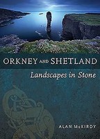 Orkney & Shetland | Landscapes In Stone | Alan Mckirdy | Taschenbuch | Englisch
