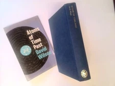 Atoms of the Past hardback - David Wilson - 1976 The Scientific Book Club
