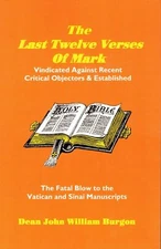 The Last Twelve Verses of Mark, by John William Burgon
