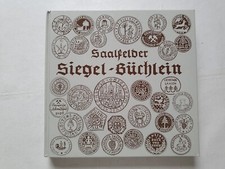 Saalfeld Thüringen Siegel Büchlein Die alten Orts- und Gemeindesiegel Landkreise