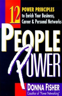 People Power: 12 Power Principles to ..., Fisher, Donna