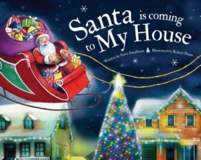 Santa Is Coming to My House - Hardcover By Smallman, Steve - GOOD