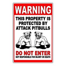 SIGN Beware Of Dog Property Protected By Attack Pitbulls Do Not Enter Sign BD031