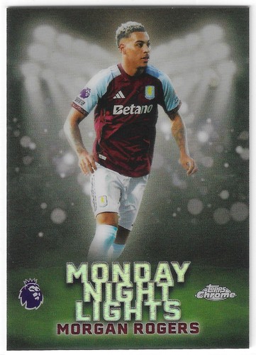 Topps Chrome Premier League 2026 Morgan Rogers Monday Night Lights Insert MNL-11