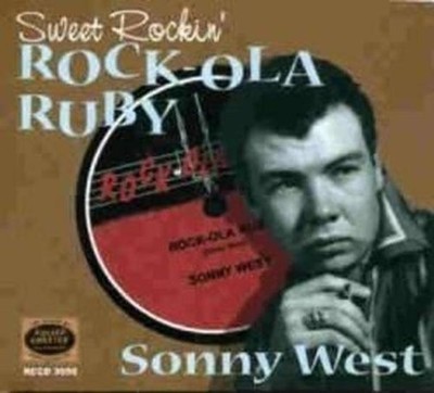 Sonny West Sweet Rockin' Rock Ola Ruby (CD) (US IMPORT)