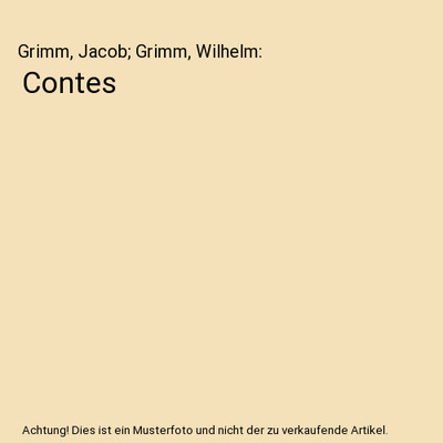 Contes, Grimm, Jacob; Grimm, Wilhelm