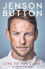 Jenson Button: Life to the Limit: My Autobiography - hardcover Button, Jenso...