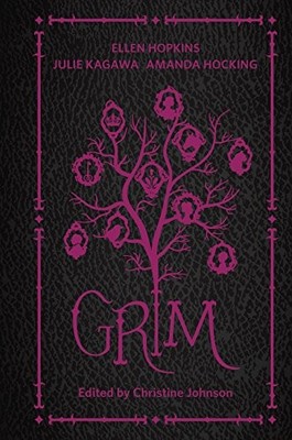 Grim (Harlequin Teen) by Hopkins, Ellen, Kagawa, Julie, Hocking, Amanda, Gray,