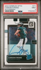 2022 Donruss Optic Carson Strong #211 Autograph /150 PSA 9 MINT