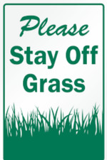 Please Stay off Grass Sign