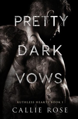 Pretty Dark Vows (Ruthless Hearts)