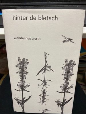 Hinter de Bletsch. Wurth, Wendelinus: