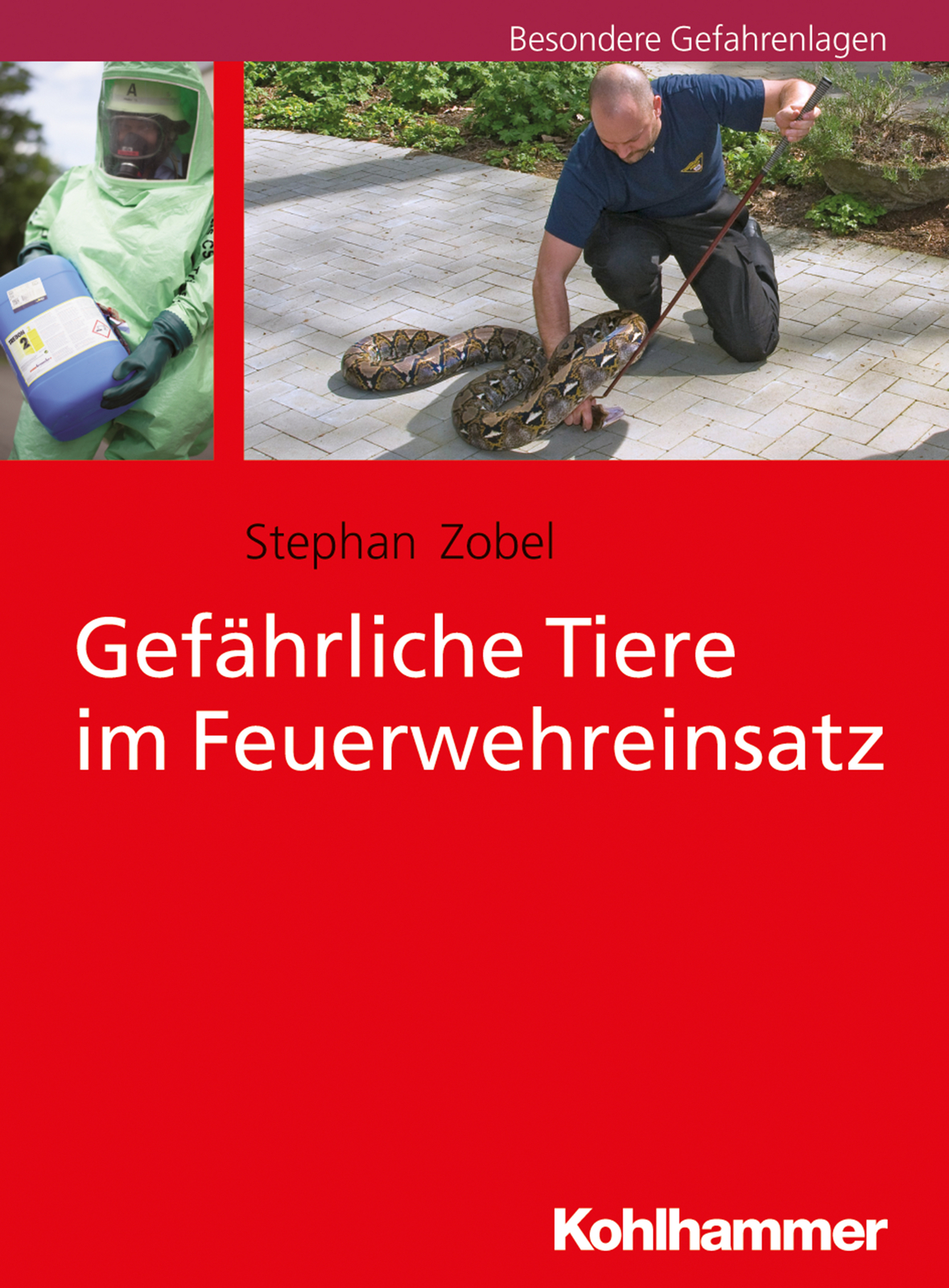 Thumbnail - Stephan Zobel / Gefährliche Tiere Feuerwehreinsatz