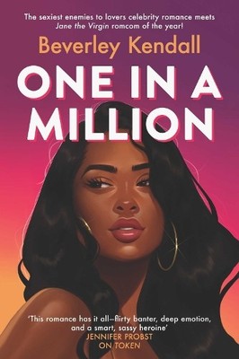 One in a Million: A fun, spicy romc..., Kendall, Beverl