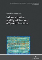 Informalization And Hybridization Of Speech Practices | Amei Koll-Stobbe | Buch