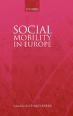 Social Mobility in Europe Hardcover