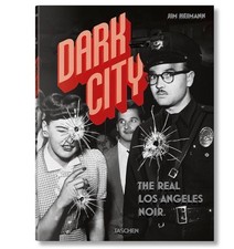 Dark City. The Real Los Angeles Noir Multilingual Edition **NEW**