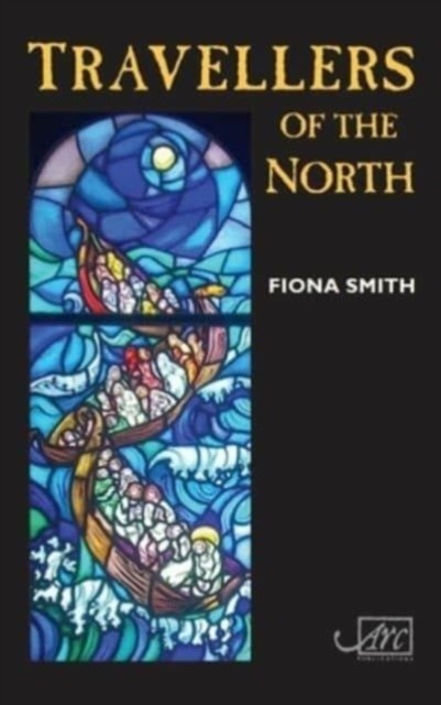 Travellers of the North by Fiona Smith 9781911469186