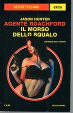 Segretissimo Extra 30 - Il morso dello squalo - Agente Roachford - Jason Hunter
