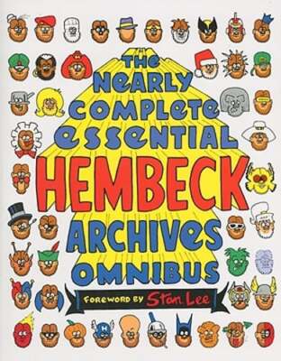 The Near Complete Essential Hembeck Archives Omnibus by Fred Hembeck: New