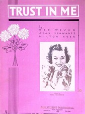Trust In Me, Featured By Neila Goodelle, 1936 Vintage Sheet Music Trust In Me, Featured By Neila Goodelle, 1936 Vintage Sheet Music