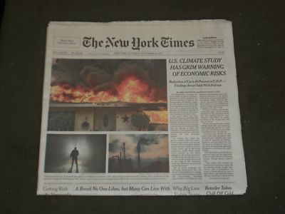 2018 NOVEMBER 24 NEW YORK TIMES - CLIMATE STUDY GRIM WARNING OF ECONOMIC RISKS