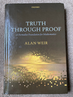 Truth Through Proof by Alan Weir