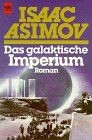 Das galaktische Imperium  von Asimov, Isaac | Buch | Zustand gut