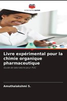 Livre ExpéRimental Pour La Chimie Organique Pharmaceutique Amuthalakshmi S. Buch
