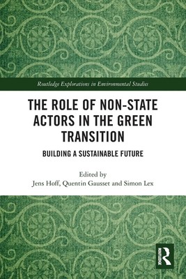Jens Hoff (u. a.) | The Role of Non-State Actors in the Green Transition | Buch