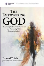 The Empowering God Edward Y. Suh Wipf and Stock Publishers