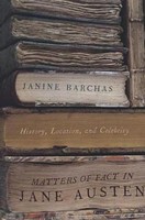 Barchas, J: Matters Of Fact In Jane Austen: History, Location, And Celebrit