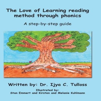 The Love of Learning Reading Method Through Phonics A Step-By-Ste