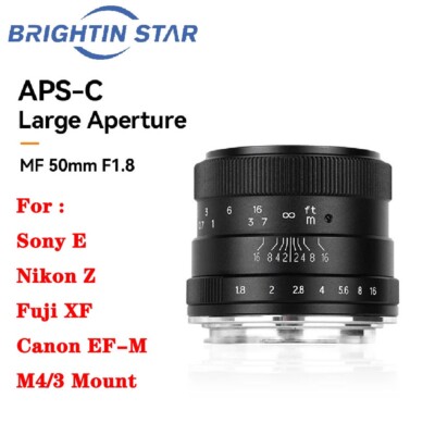 Brightin Star 50mm F1.8 Portrait MF Lens For Sony E Canon EF-M XF Z M4/3 Mount