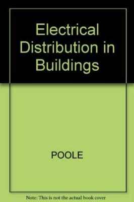 Electrical Distribution in Buildings By C.Dennis Poole