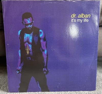 DR ALBAN- It s My Life. 12  Vinyl Single. 615330.
