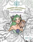 Critical Role: Fearne Calloway's Fey Fantasy: A Coloring Adventure by Morgan Orm