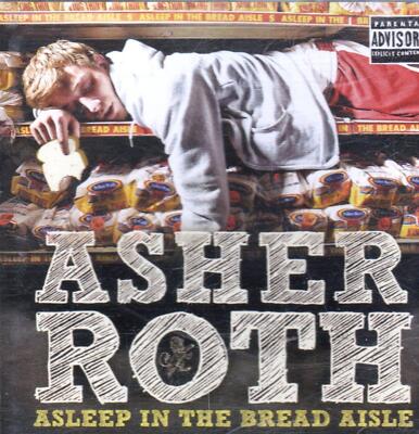 Asher Roth - Asleep in the Bread Aisle    ......#6